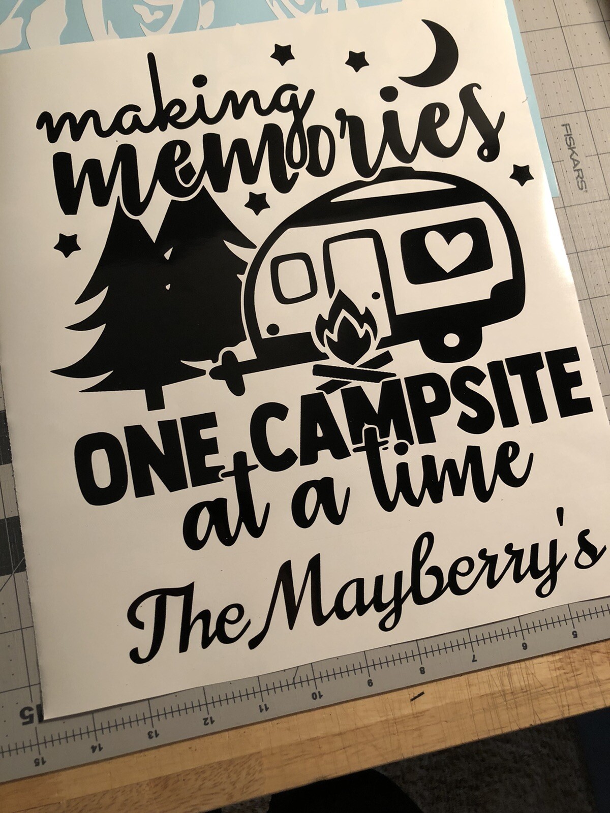Vinyl Decal – Making Memories One Campsite At A Time (May Customize w/ Name)