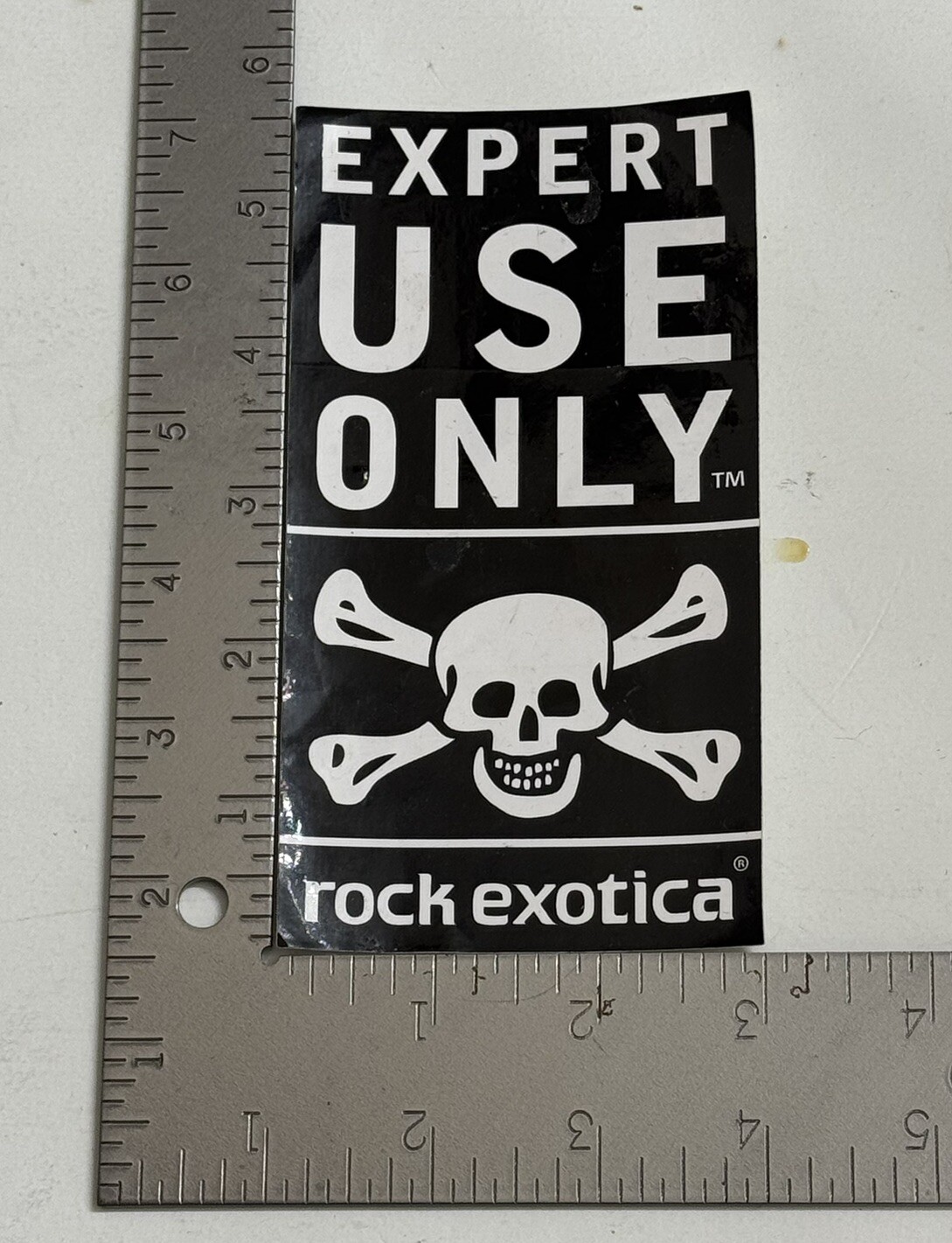 ROCK EXOTICA Expert USE ONLY SMALL STICKER/3 INCH WIDE By 5.5 INCHES TALL