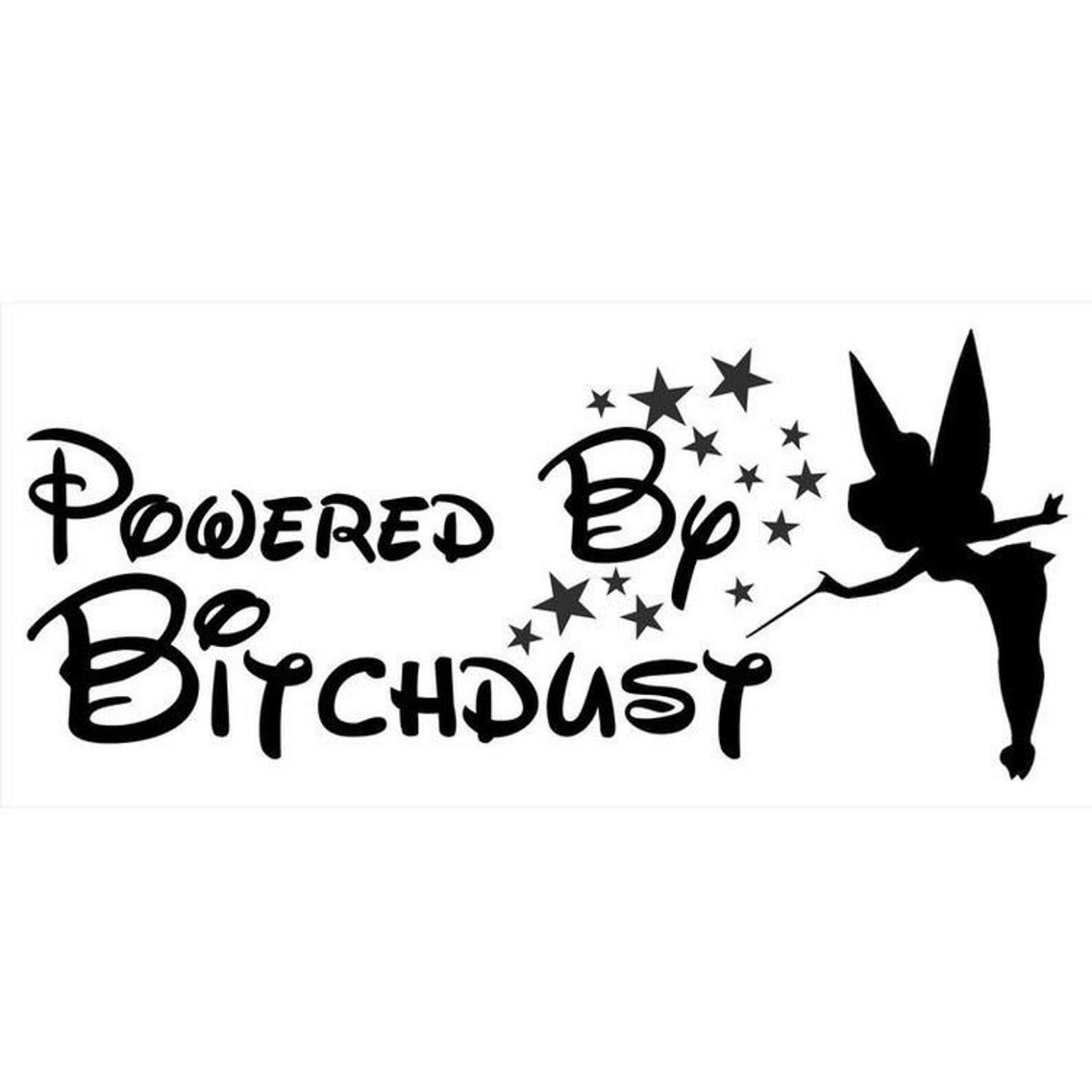 Vinyl Decal for Window – Powered by Bitchdust (Disney Tinkerbell)