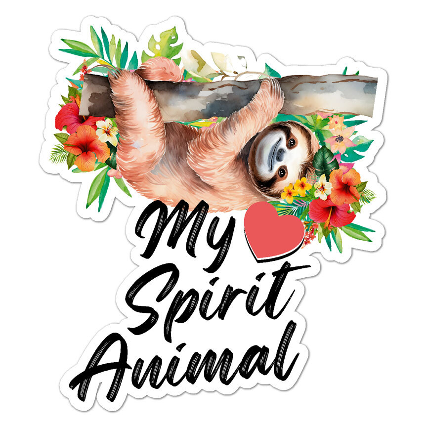 Sloth My Spirit Animal, Vinyl Decal Sticker, Indoor Outdoor, 3 Sizes, #9132