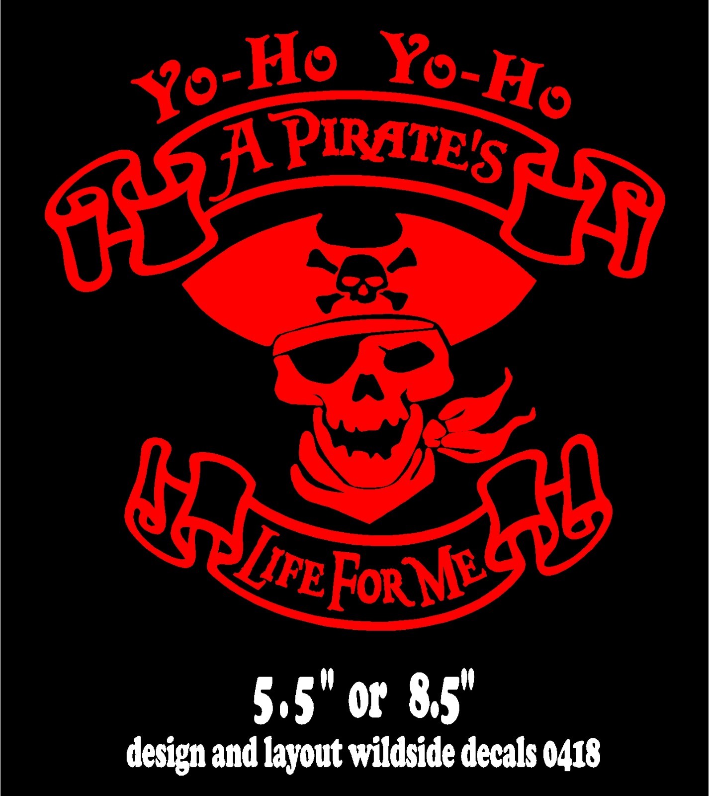 A Pirate's Life for Me Decal Yo-Ho Yo-Ho pirate skull car window vinyl sticker