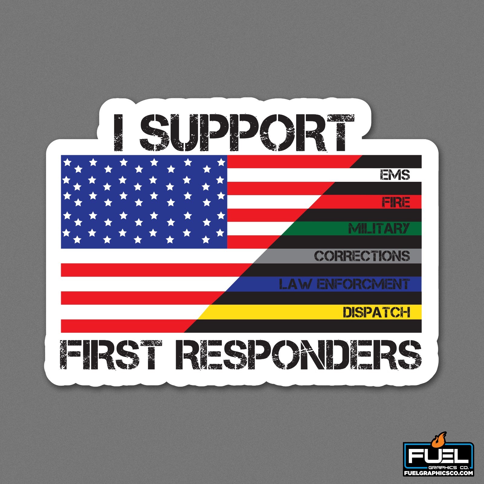 I Support First Responders Flag Vinyl Decal