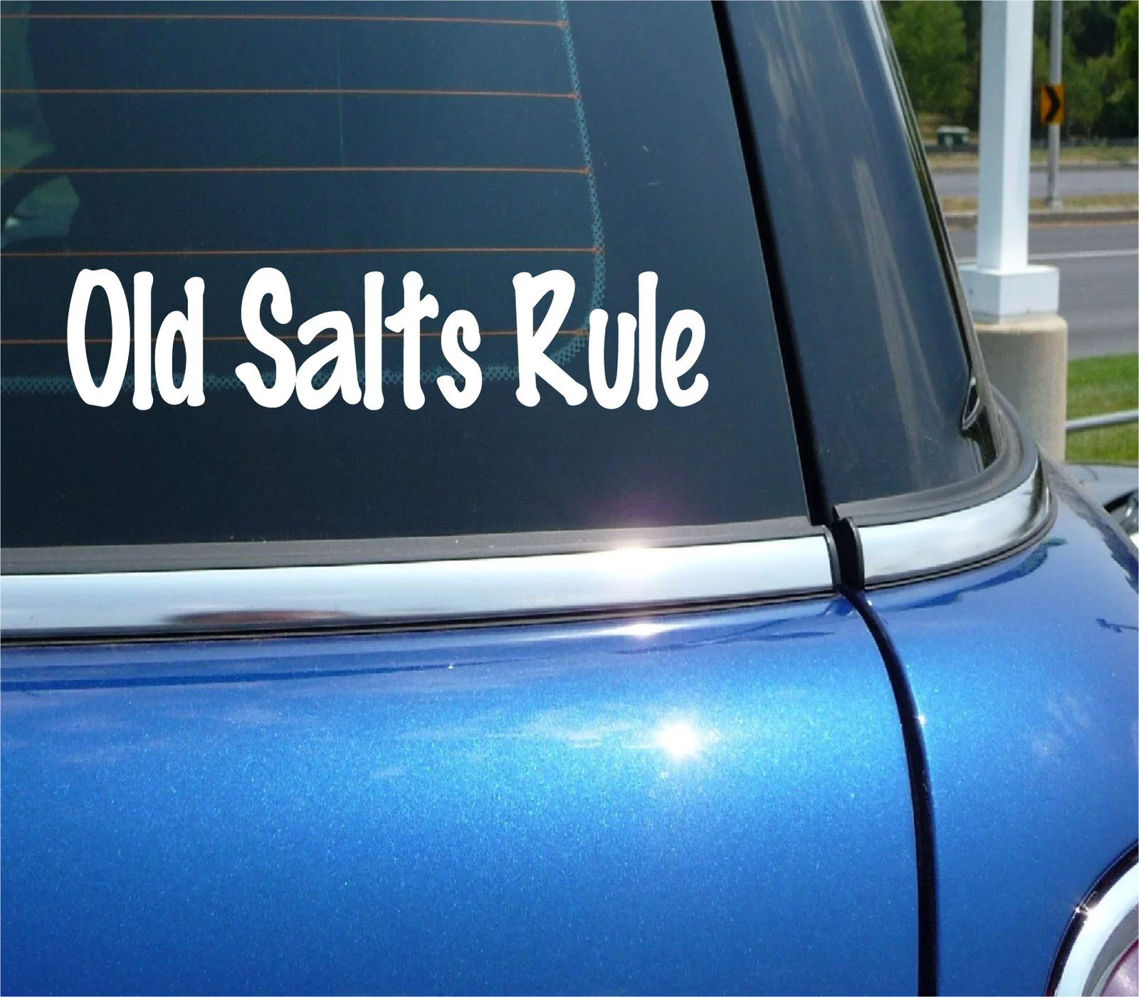 OLD SALTS RULE NAVY COAST GUARD SHIP MERCHANT MARINE DECAL STICKER FUNNY CAR