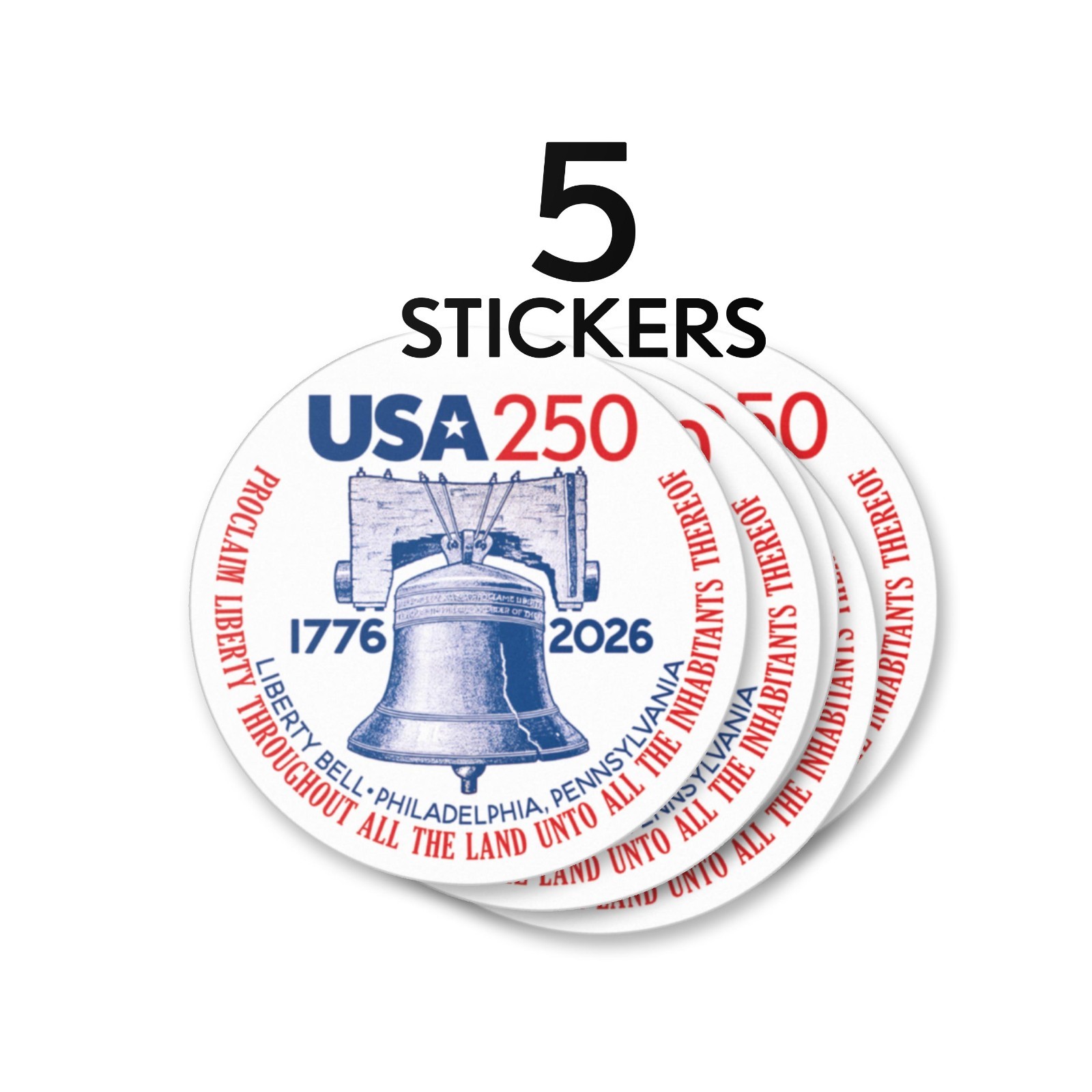 USA Stickers – Liberty Bell Decals – America, Semiquincentennial, 250 Freedom