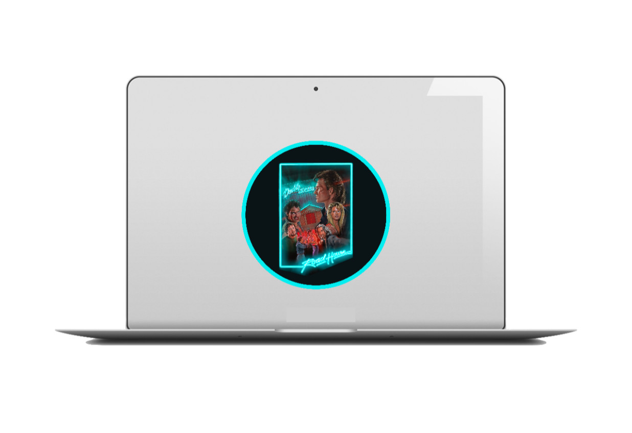 Movie – Roadhouse – 4" Handmade Vinyl Decal Sticker Vehicle Laptop Cooler 26-2