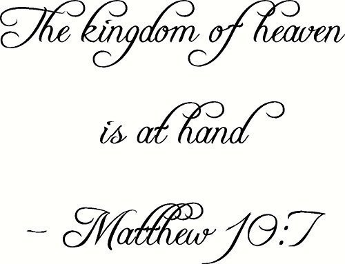 Matthew 10:7 the Kingdom of Heaven Is At Hand. Bible Verse Inspired Wall Deca…