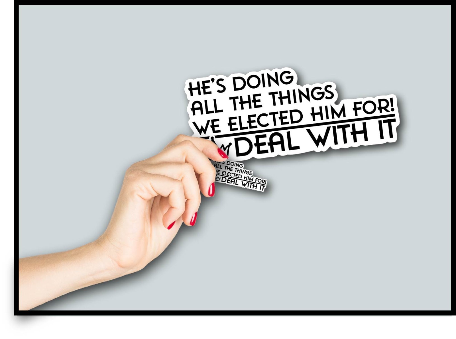 Trump MAGA Decal Sticker Doing What We Elected Him To Do King Crown Political US