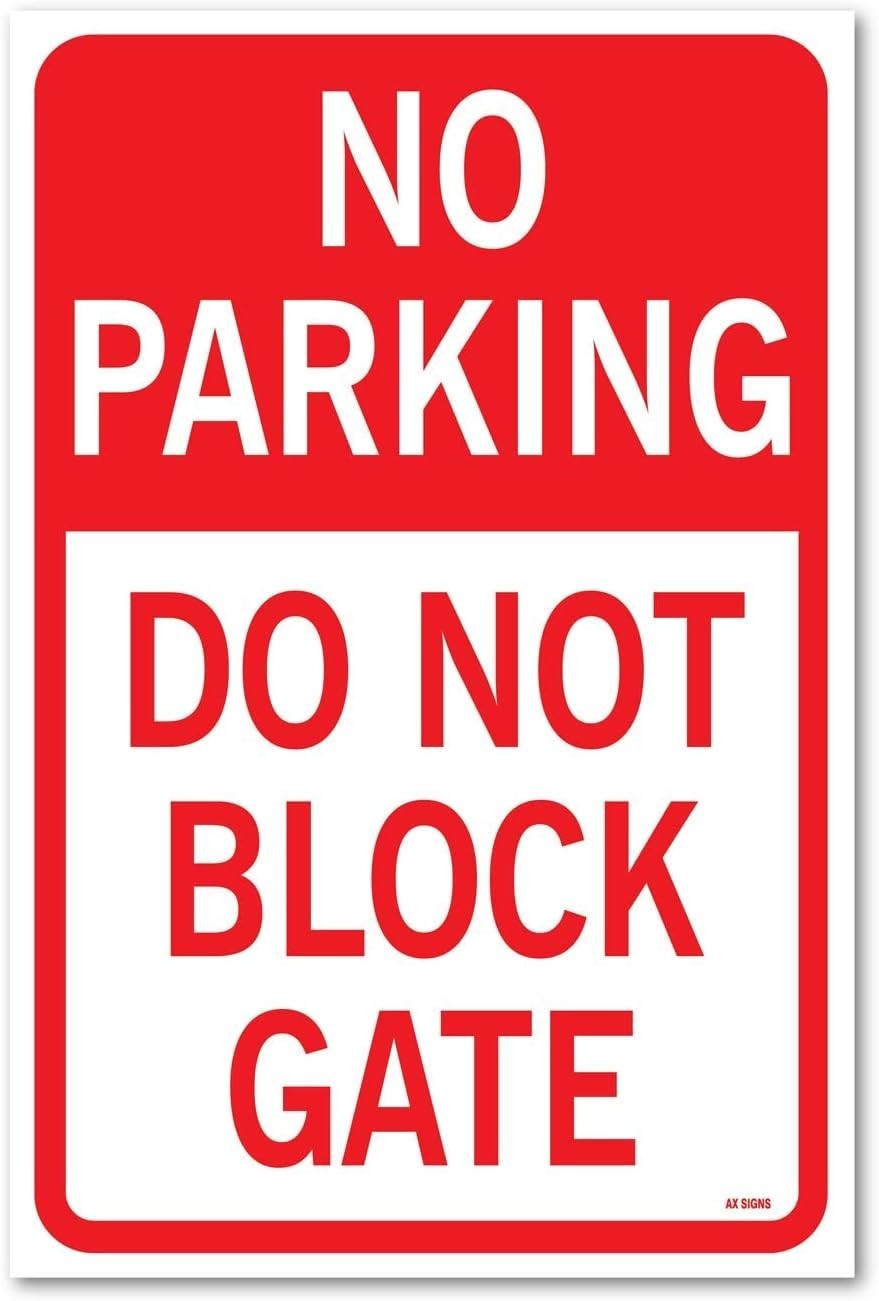 No Parking: Do Not Block Gate, Sticker Sign, 12×18 Inches