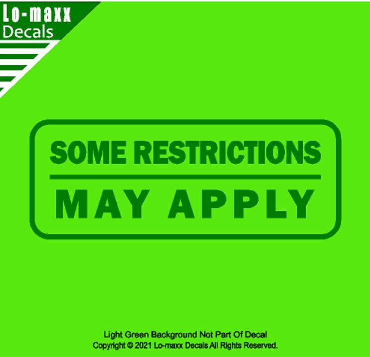 Some Restrictions May Apply Various Sizes Superior Quality Die Cut Vinyl Decal