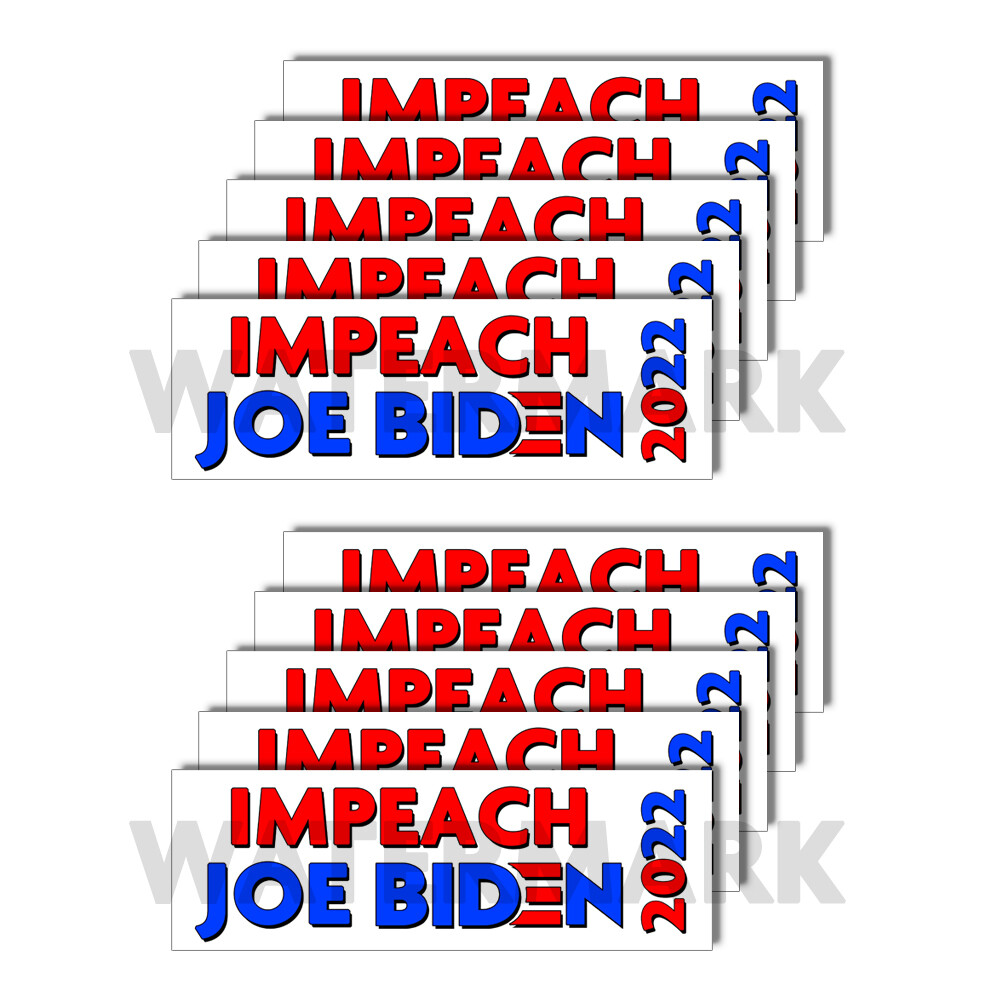 Impeach Biden 2022 Keep America Great Sticker President Anti Biden FJB 10 PACK