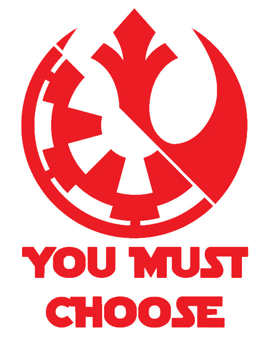 YOU MUST CHOOSE, STAR WARS, EMPIRE / REBEL, DARK /LIGHT, Decal Stickers for Cars