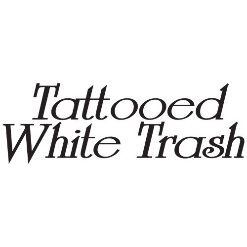 TATTOOED WHITE TRASH FUNNY CAR WINDOW BIKE CHOPPER VINYL DECAL STICKER (TWT-01)