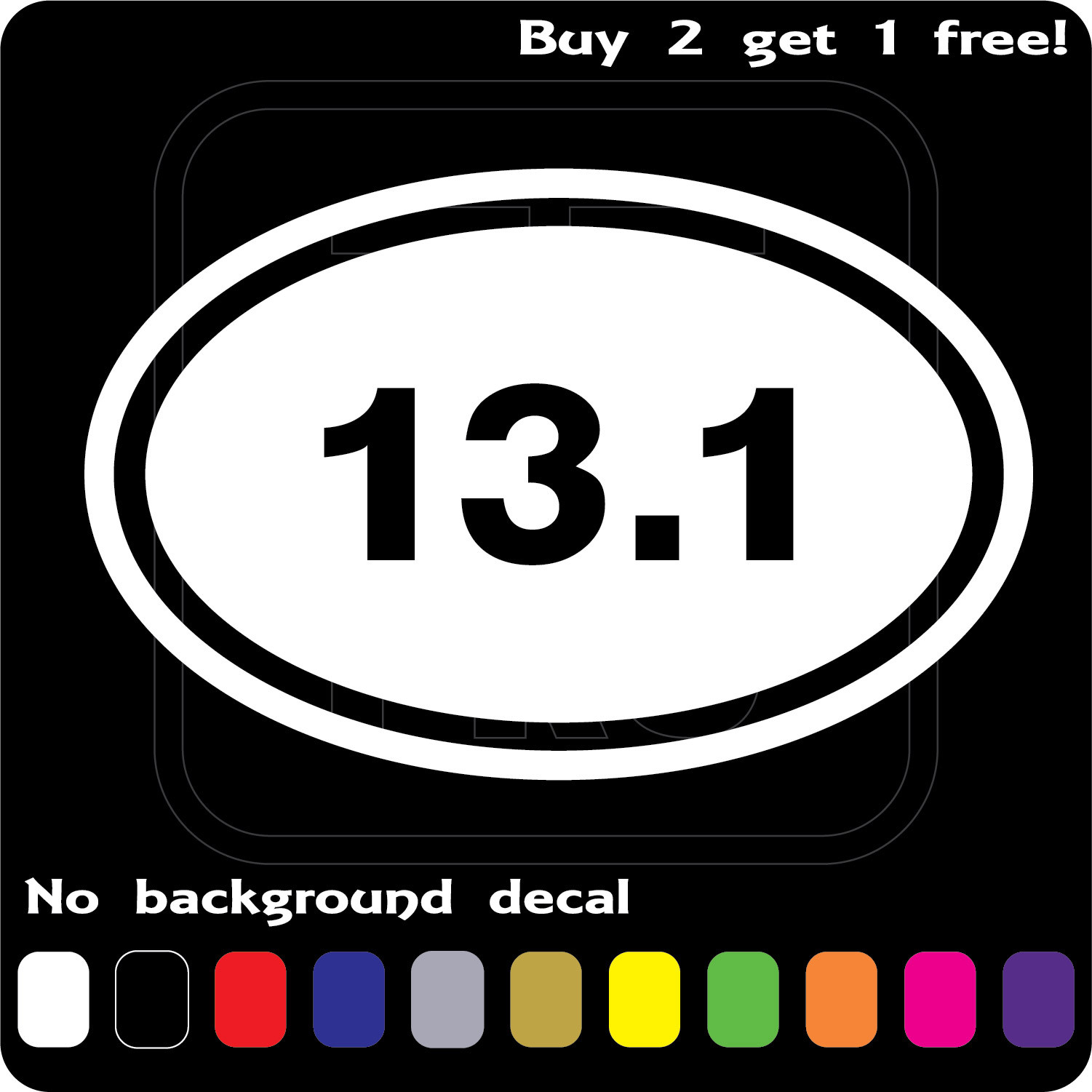 13.1 HALF MARATHON STICKER OVAL VINYL DECAL RUNNING RUN RACE JOGGING BUY2GET1FRE