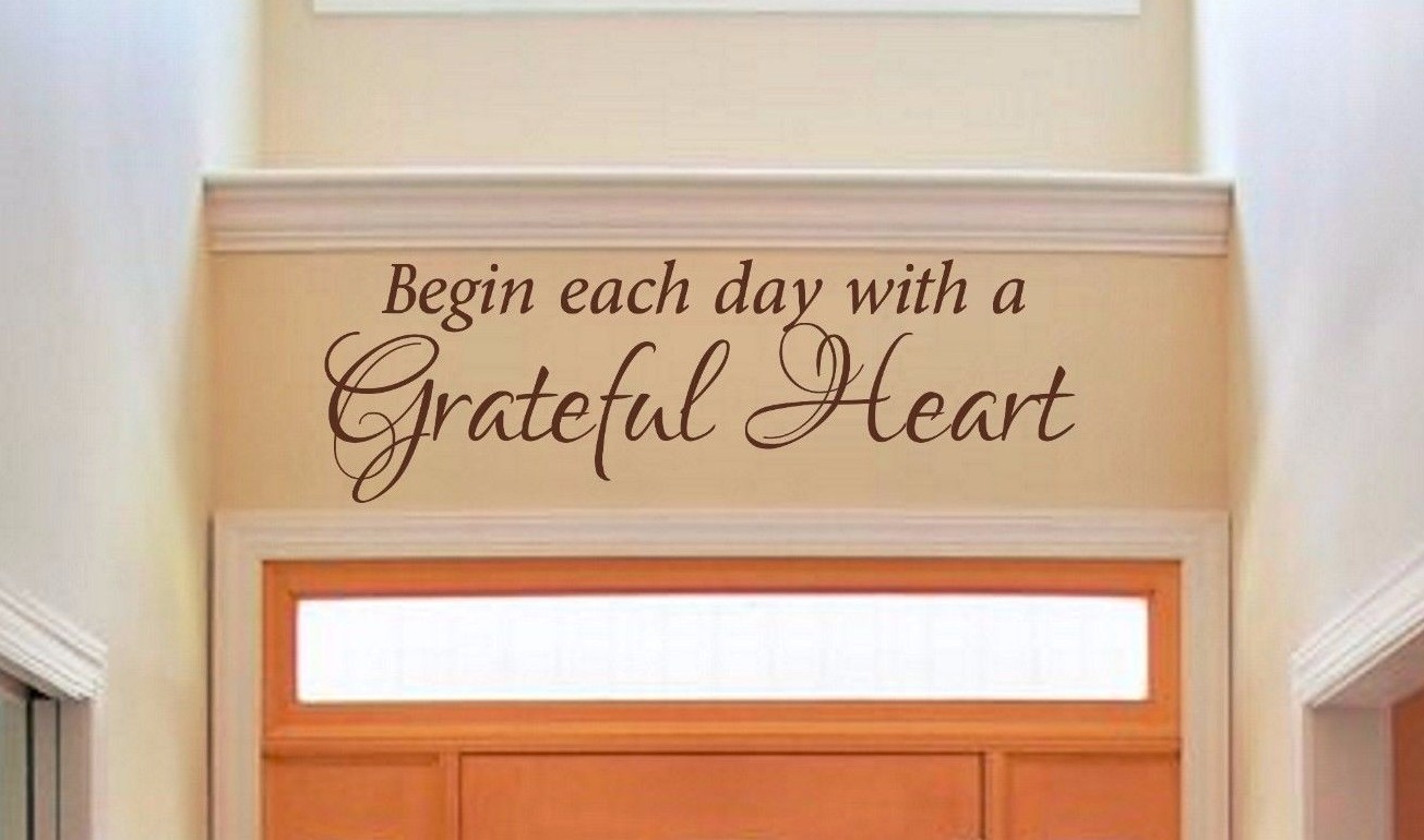 Begin Each Day With A Grateful Heart – Wall Vinyl Decal Motivational Self Love