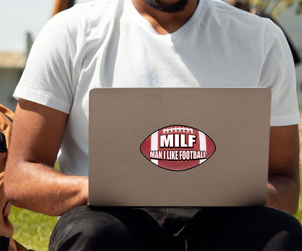 Milf – Man I Like Football – Postcard Sized Vinyl Sticker 6" x 3.5"