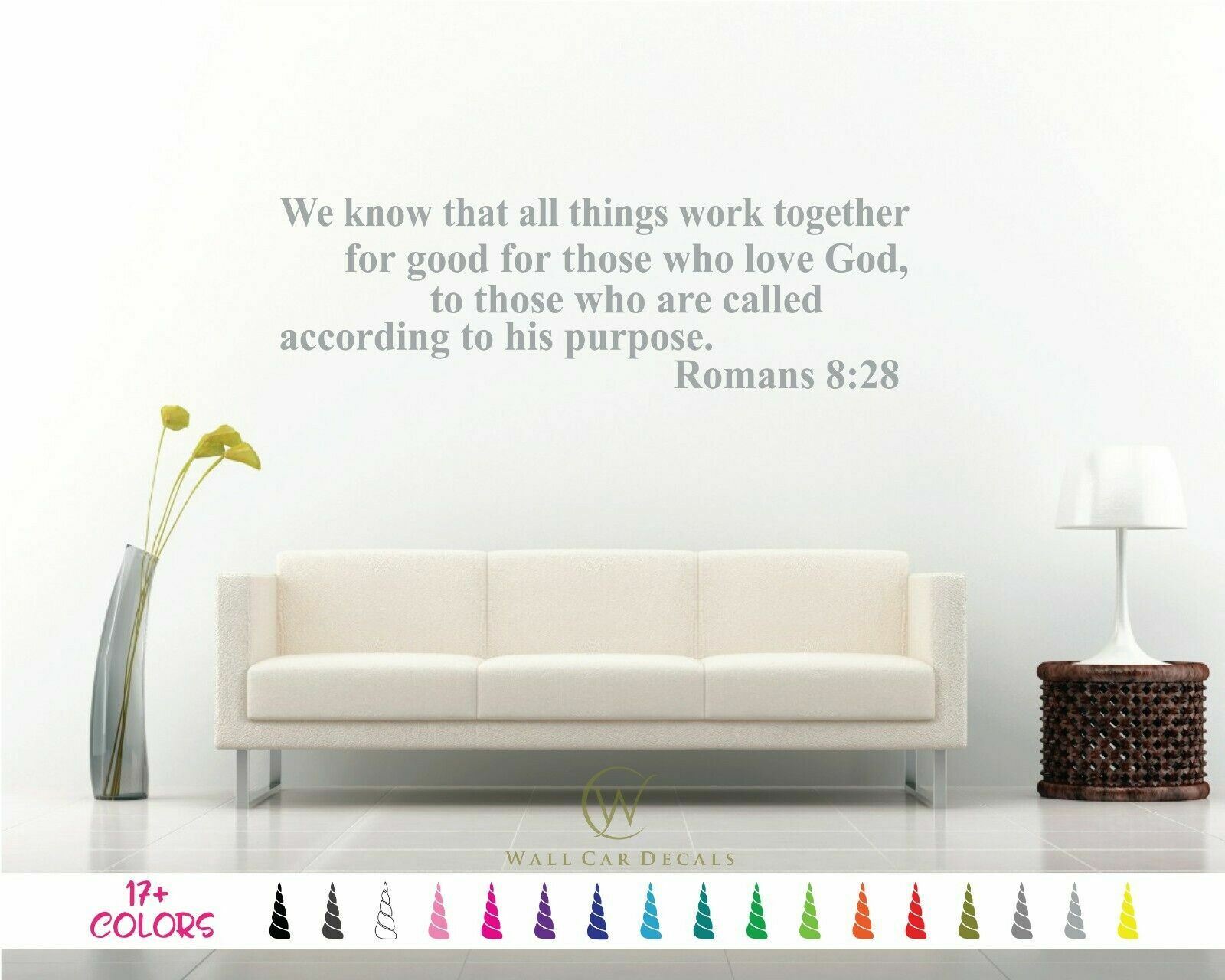 Romans 8:28 Know Thing Work Together Love Bible Wall Quote Vinyl Decal Sticker