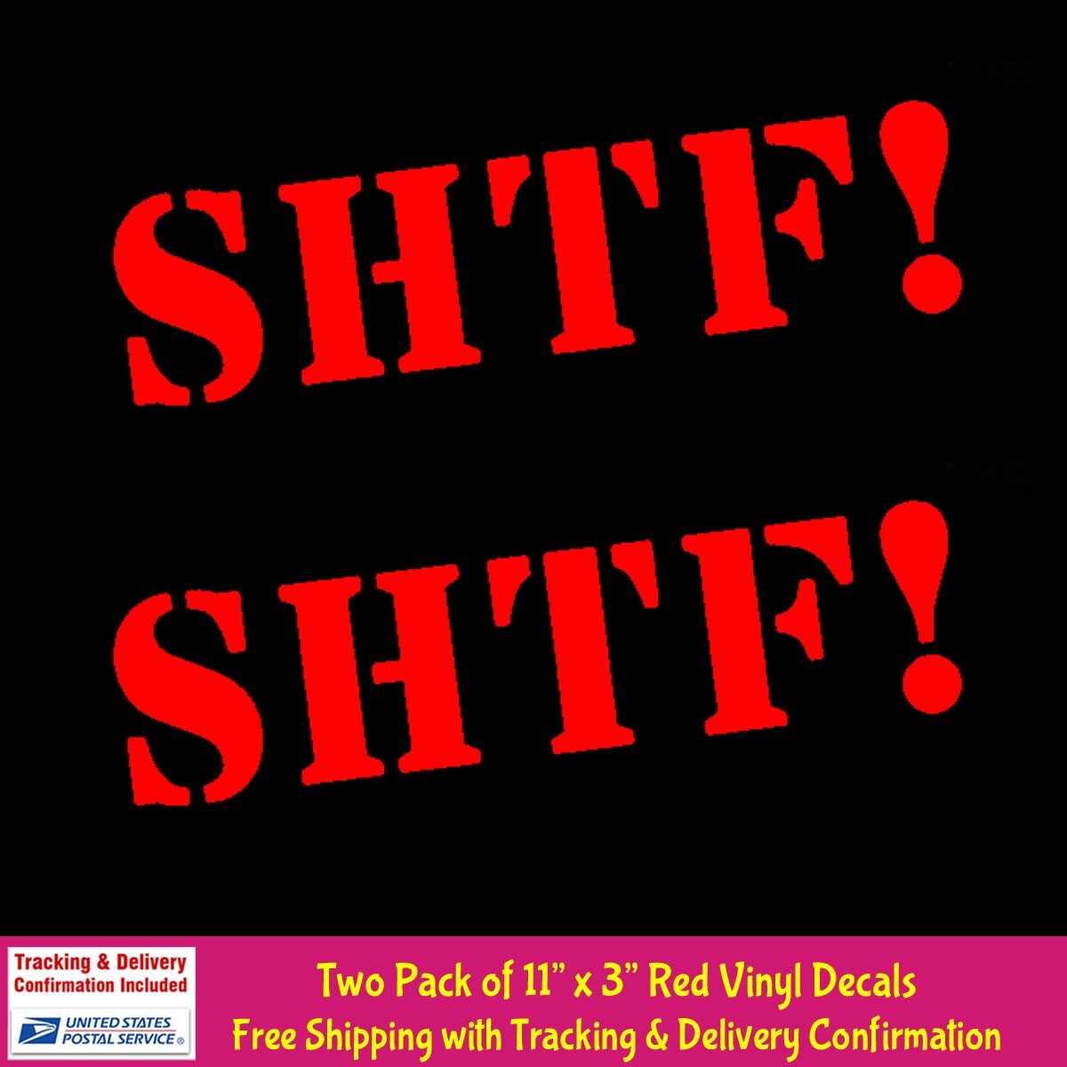 SHTF! – $hit Hit the Fan Two Pack 11" x 3" Red Vinyl Decals Car Van Window