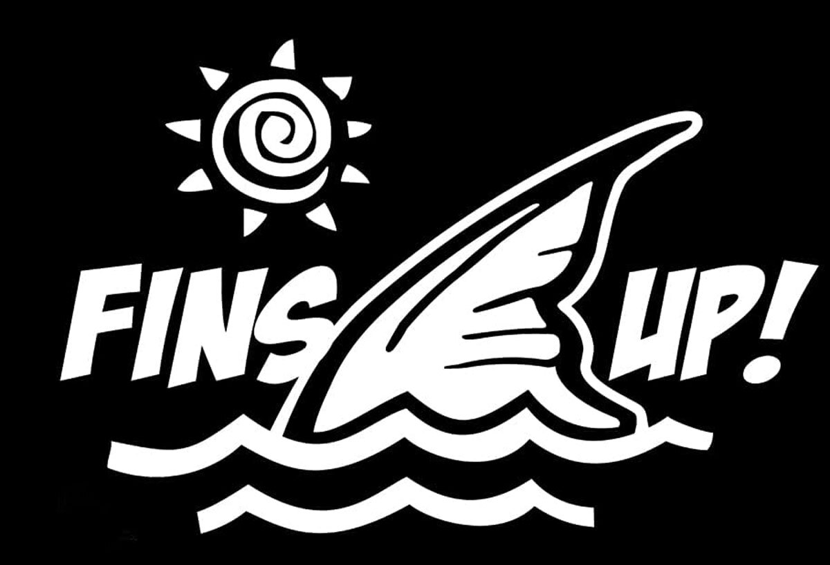 Fins Up with Sun Vinyl Decal Car Window Tumbler Laptop Tablet Notebook