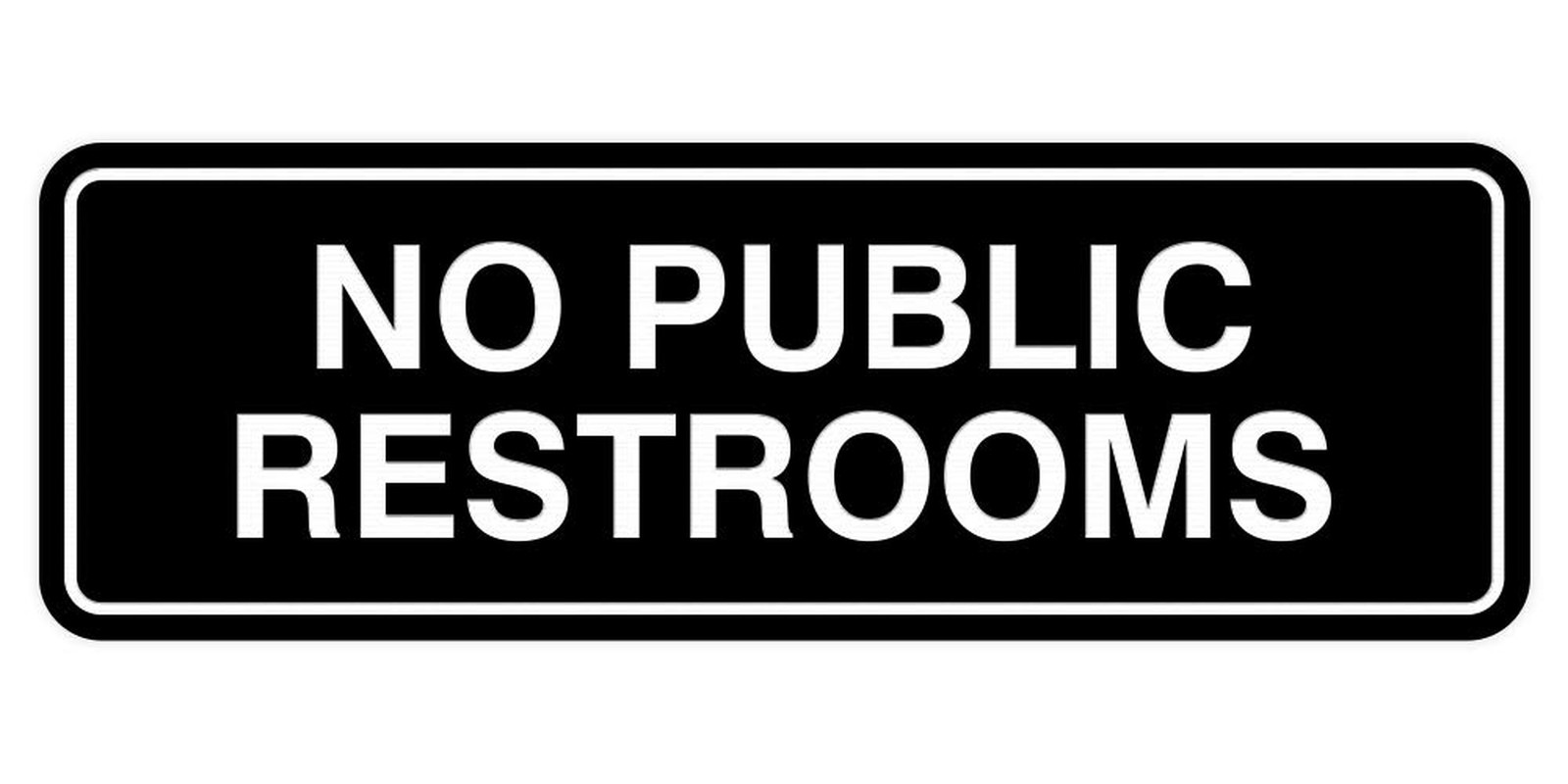 Standard No Public Restroom Wall or Door Sign | Bathroom Signage – Black – Sm…