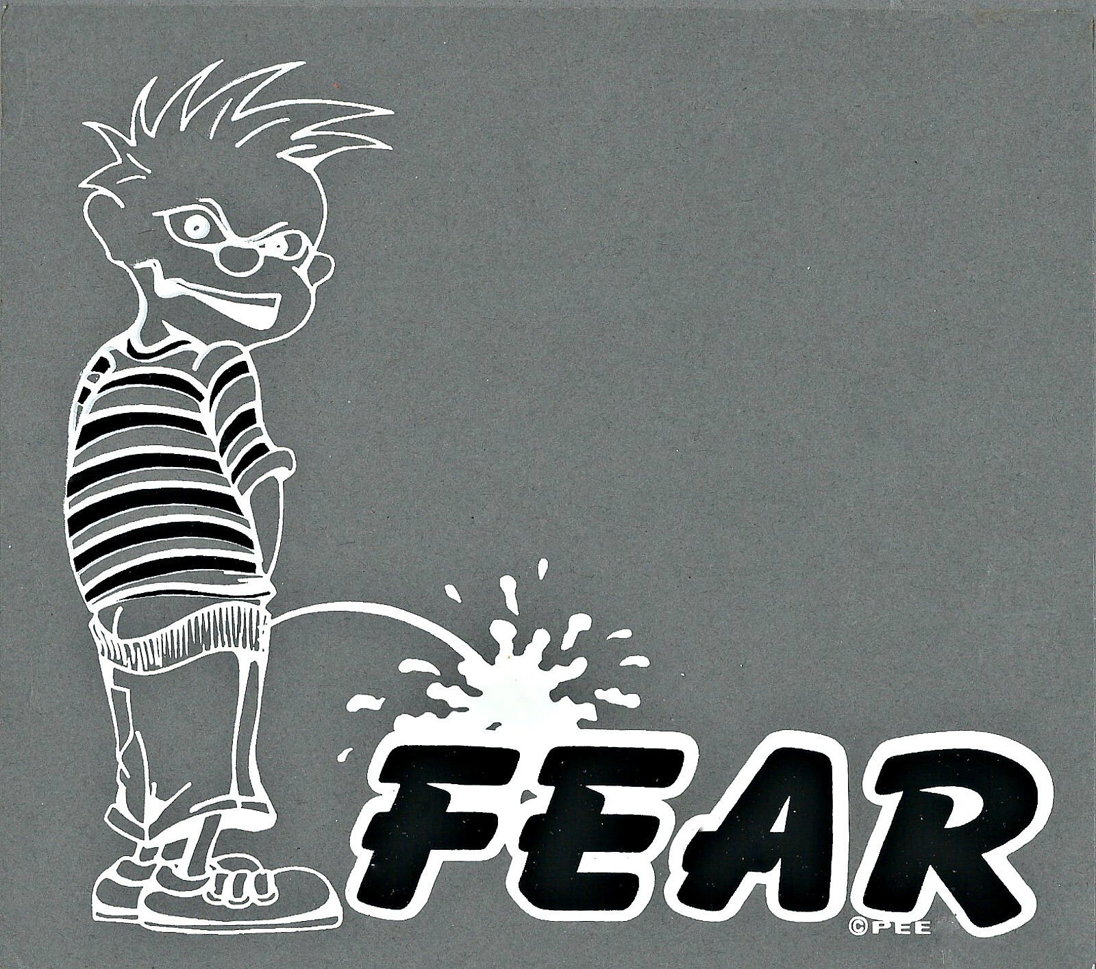 Pee Piss On Fear Sticker Decal 6.75" x 7.75" Clear Black White, Car Window Door