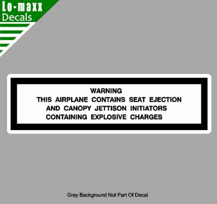 Warning This Airplane Contains Seat Ejection Military Jet Printed Vinyl Sticker