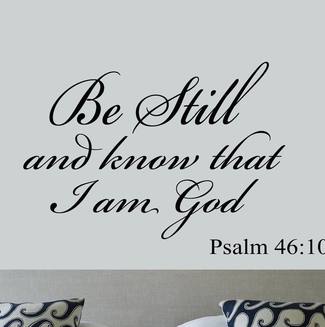 Psalm 46:10 Vinyl Wall Art Quote Wall Decals – Home Decor