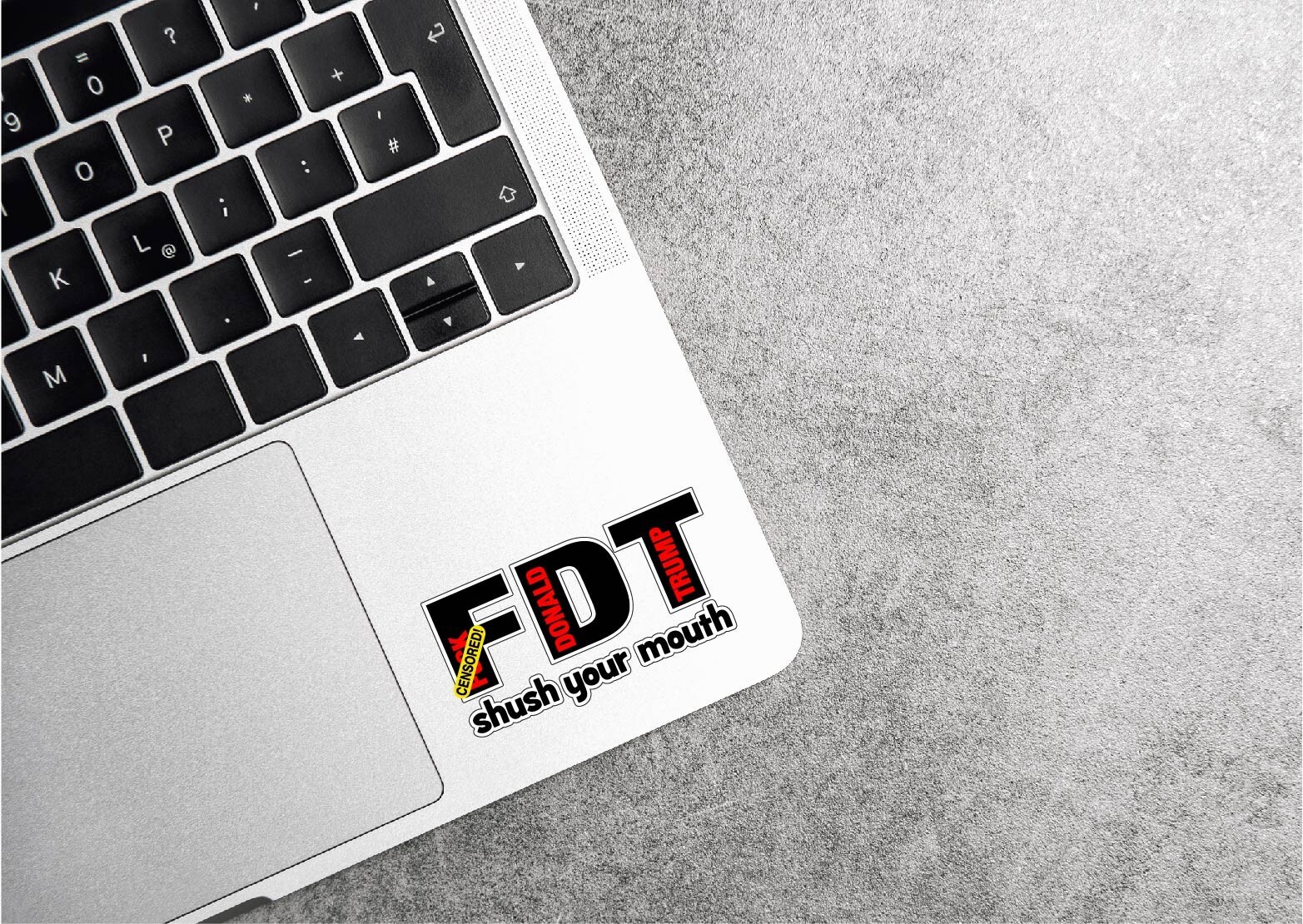 FDT Shush Your Mouth Decal Sticker F*** Donald Trump Printed Die Cut Anti MAGA