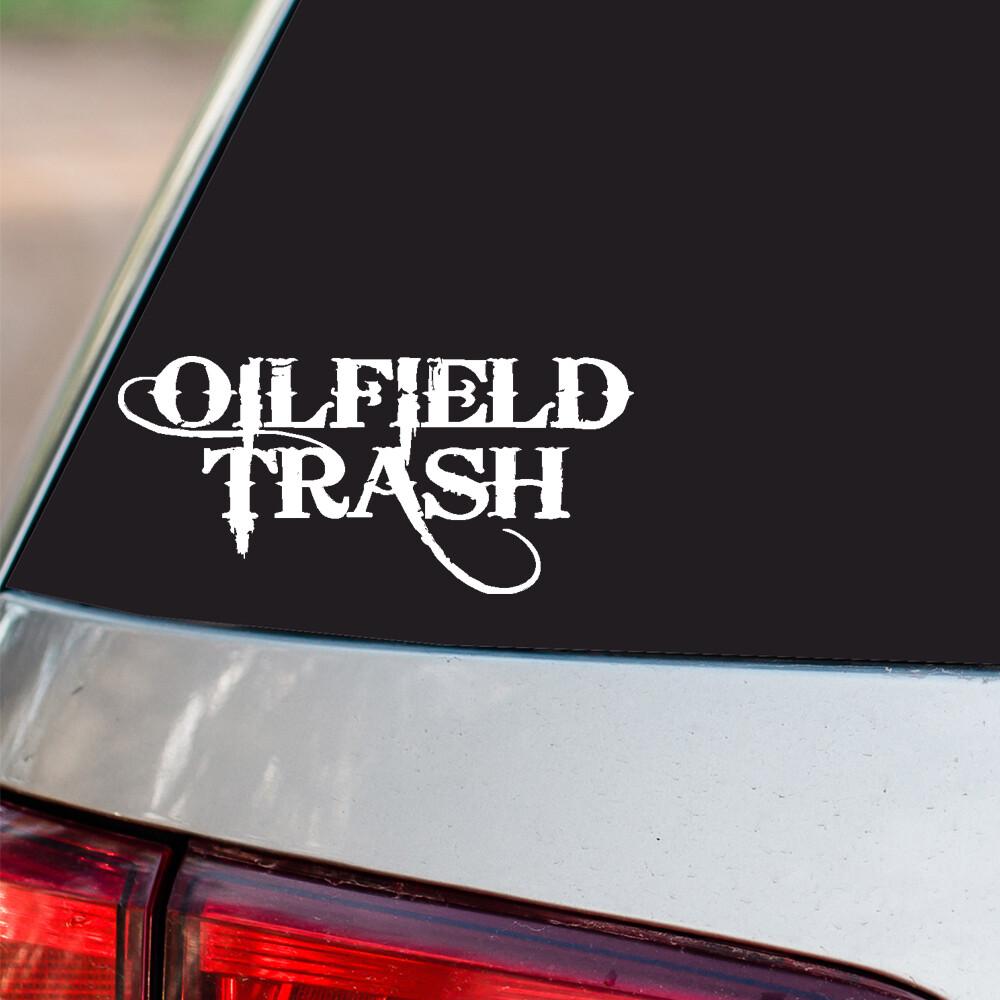 Oilfield Trash Sticker All size regular & Chrome Mirror Vinyl Colors