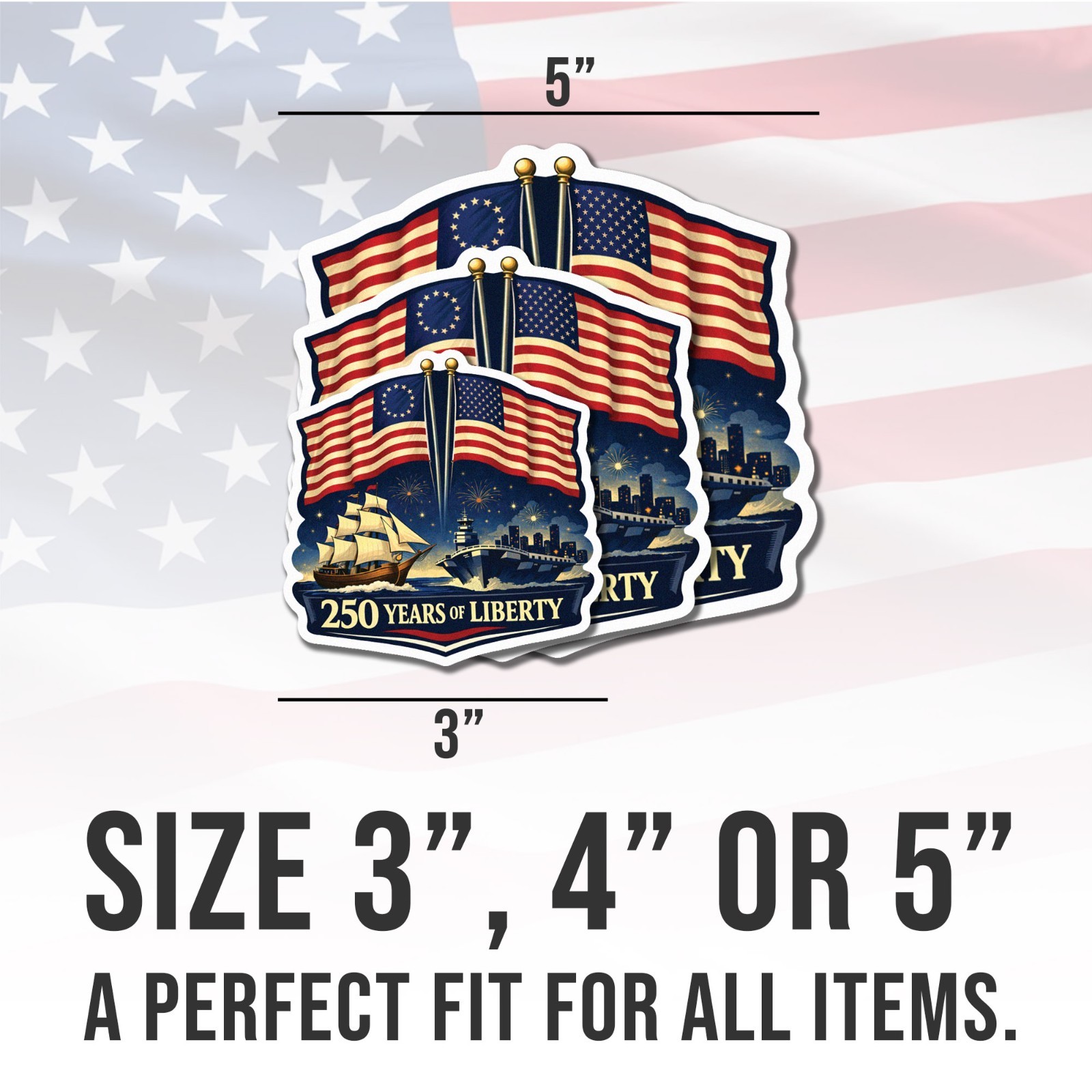 250th Anniversary of USA Decal 250 Years Of Liberty Patriotic Flag Decal Size 5"