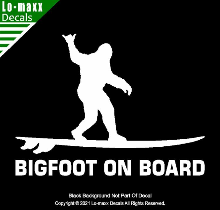 Bigfoot On Board Hang Loose Shaka Surfer Superior Quality Die Cut Vinyl Decal