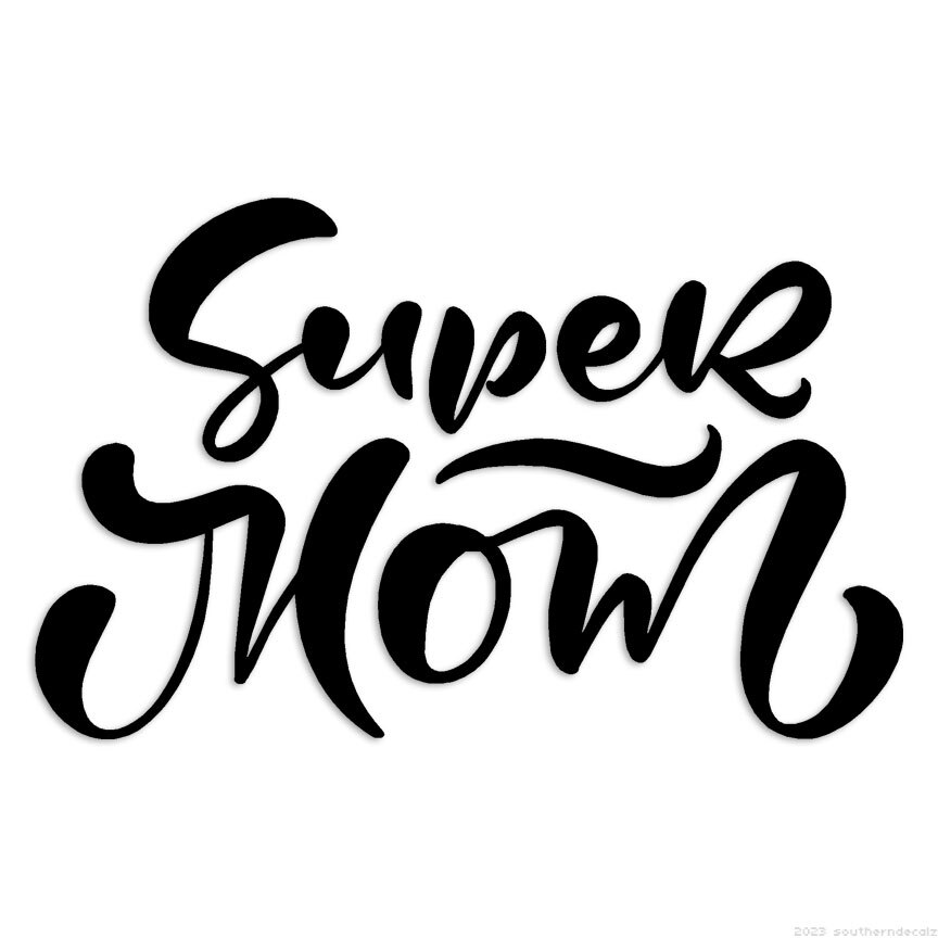 Supermom – Decal Sticker – Multiple Colors & Sizes – ebn6310
