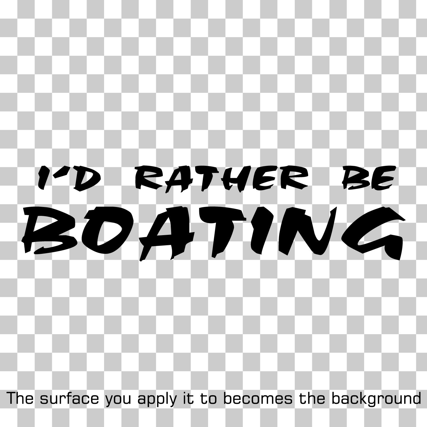 I'd Rather Be Boating Vinyl Decal Sticker for Car Window Laptop & More