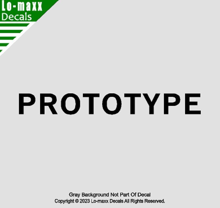 PROTOTYPE Aircraft Markings Placard High Performance Die Cut Vinyl Decal