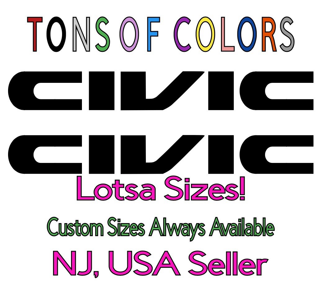 TWO Honda Civic Die Cut Vinyl Decals Windows, Fenders Etc. DOES NOT Fit Emblems