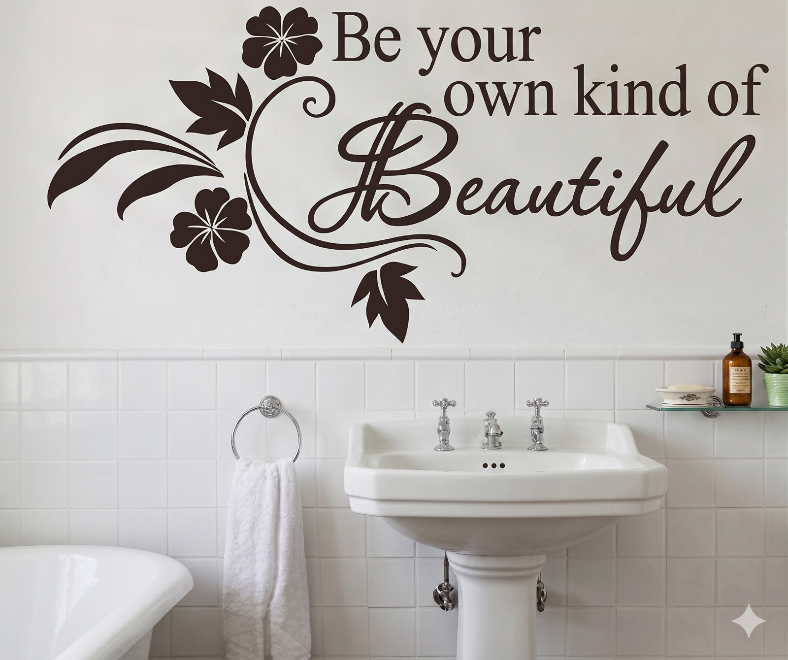 Be Your Own Kind of Beautiful vinyl Wall Art Sticker Wall Decals Home Art Decor