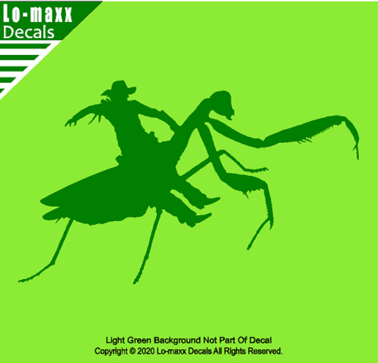 Praying Mantis Rodeo Country Western Insect Humor Design Die Cut Vinyl Decal