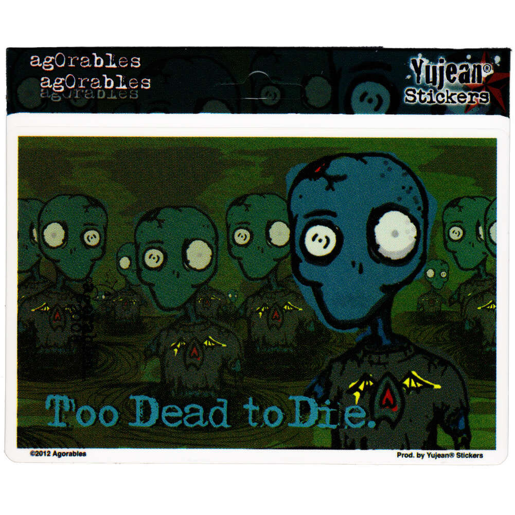Too Dead To Die Agorables Zombie Die Cut Decal Sticker New Mob Herd Walking
