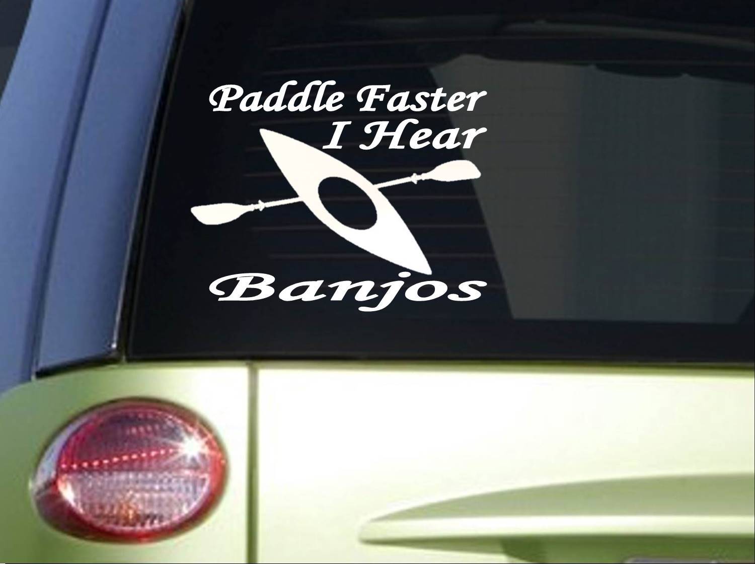 Paddle Faster I hear Banjos *I953* 6×6 inch sticker decal