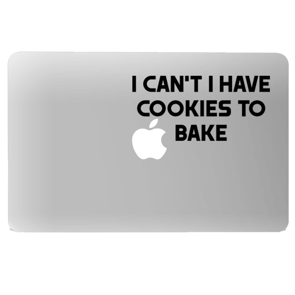 I Can't I Have Cookies To Bake Decal Sticker Die Cut Baker Baking Bakery Mug Cup