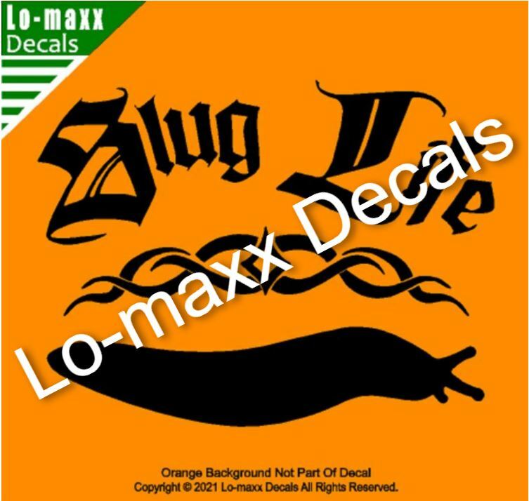 Slug Life Unique Cool Funny Car Truck Window High Quality Die Cut Vinyl Decal