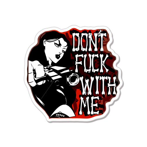 Don't F* With Me Rude Funny car bumper sticker decal 4" x 4"