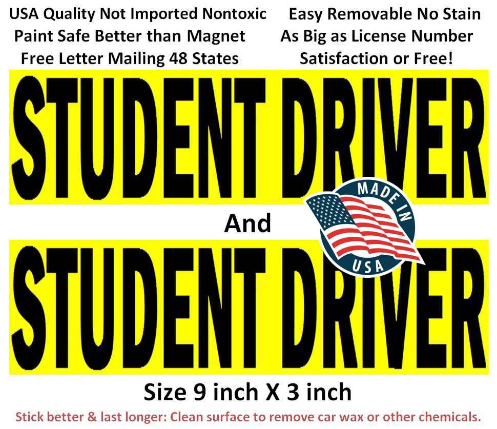 2 Premium Student Driver sign bumper stickers for new driver, not magnet