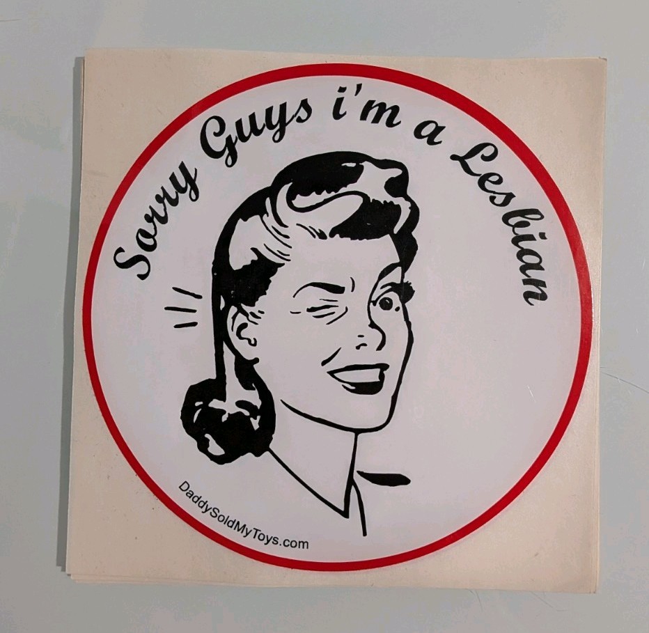 Sorry Guys I'm A Lesbian Large 5" Sticker Lot Of (10)