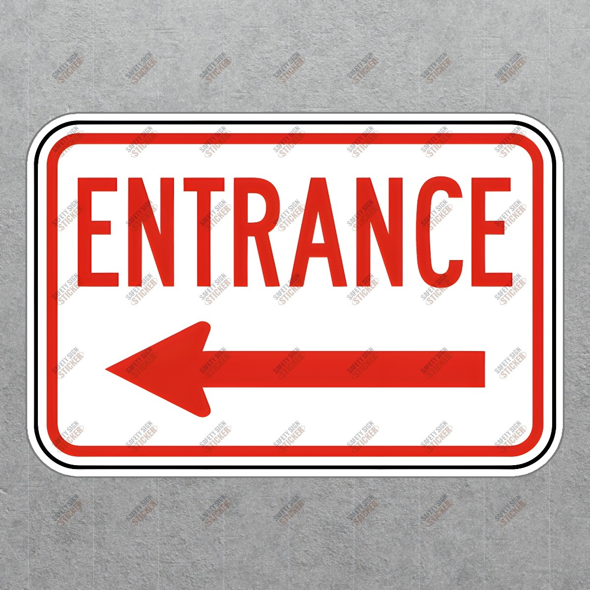 Safety Entrance Sign Sticker OSHA Compliant Directional Signage for #956271