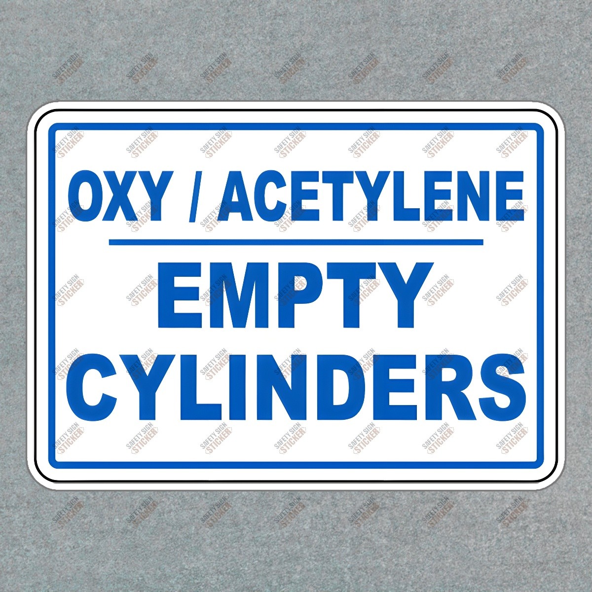 Oxy/Acetylene Empty Cylinders Safety Sign Sticker OSHA Compliant #381619