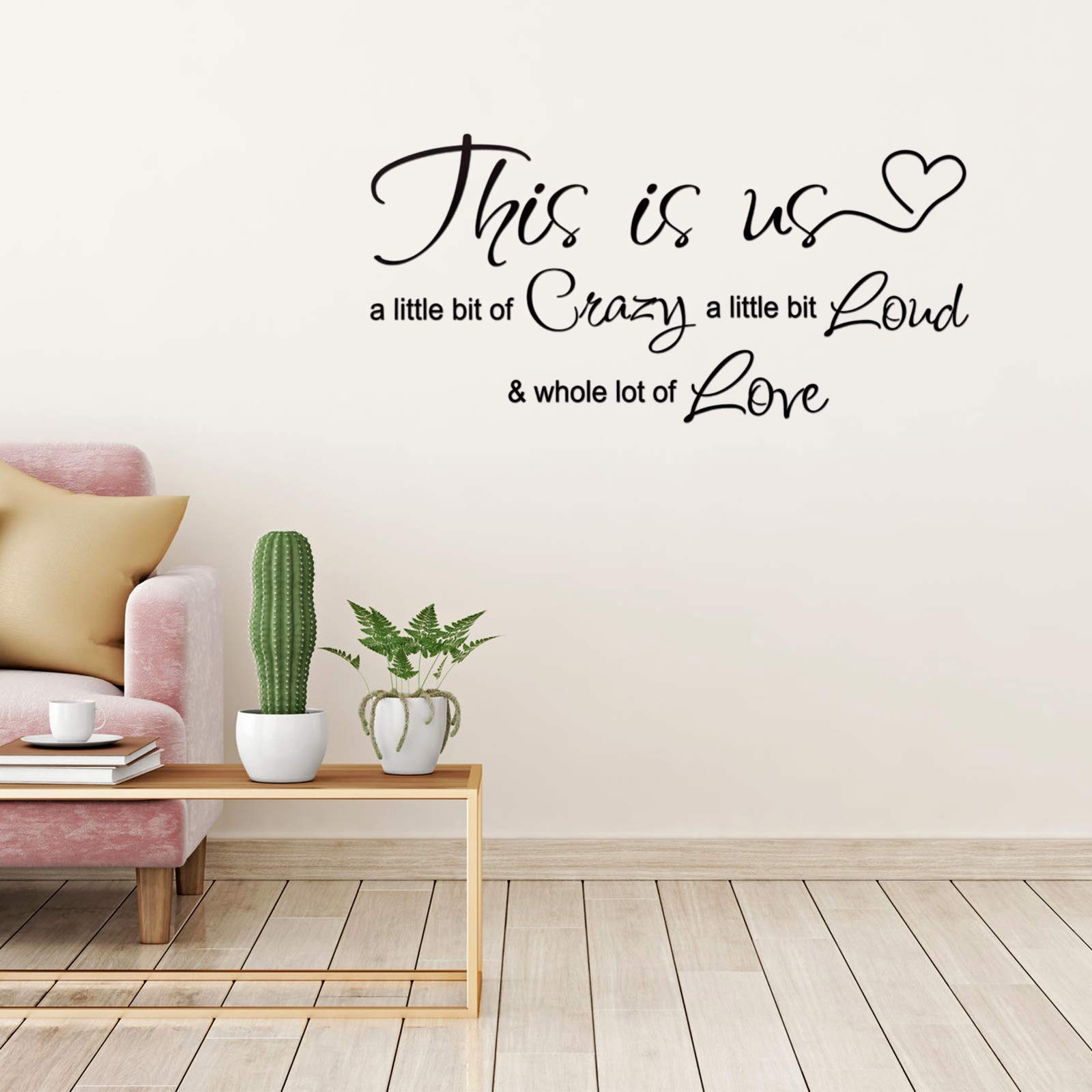 This Is Us Crazy Loud Love Wall Decal Vinyl Love Quote Wall Decal Inspirational