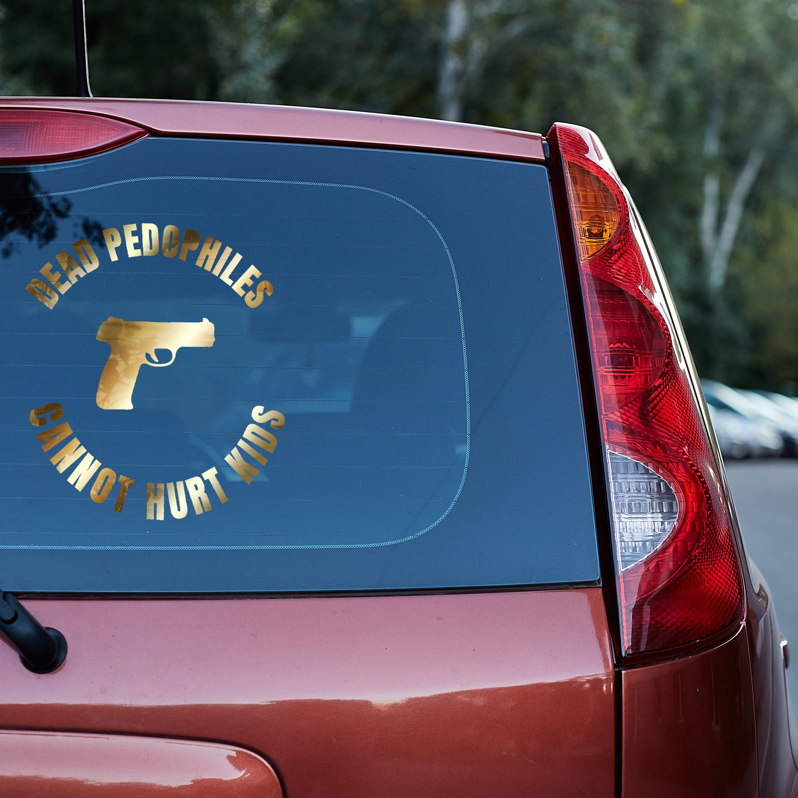 expired pedophiles cannot hurt children Vinyl decal