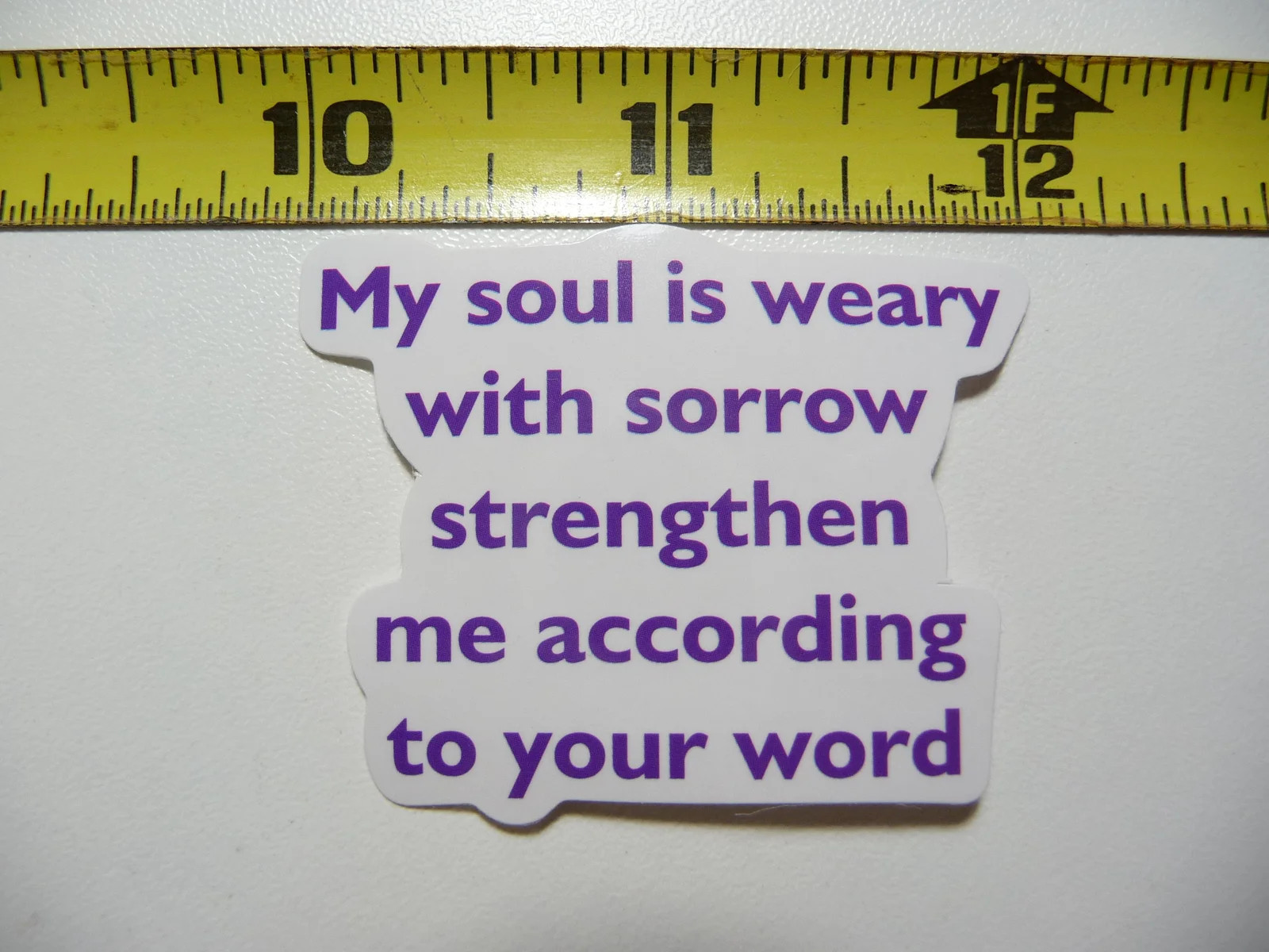 SOUL WEARY SORRY STRENGTHEN ACCORDING TO WORD SMALL STICKER DECAL CHRISTIAN