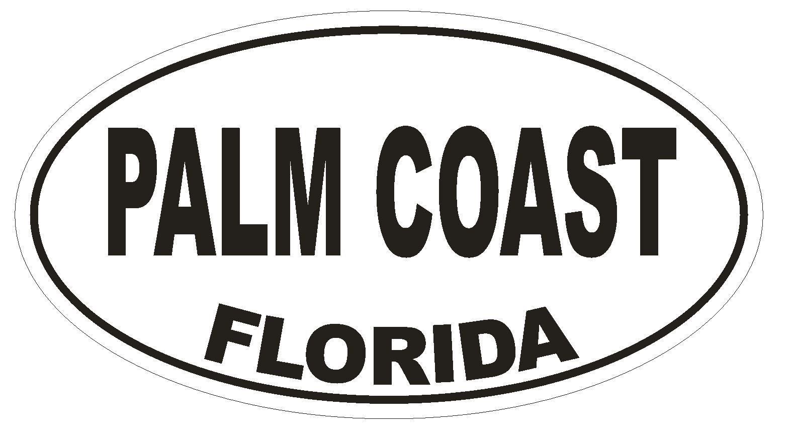 Palm Coast Florida Oval Bumper Sticker or Helmet Sticker D2607 Euro Oval Decal