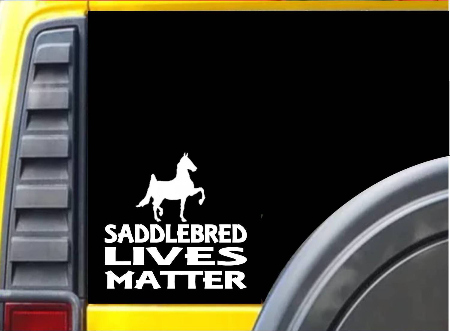 Saddlebred Lives Matter Sticker k156 6 inch american horse decal